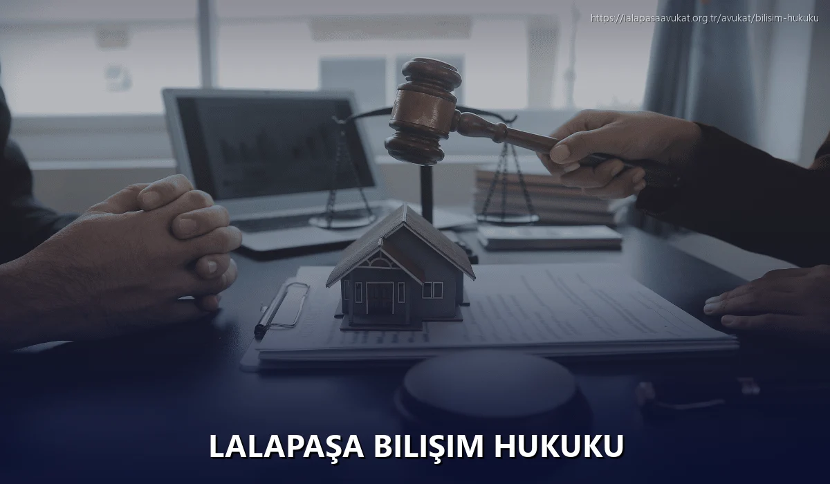 Lalapaşa Bilişim Hukuku