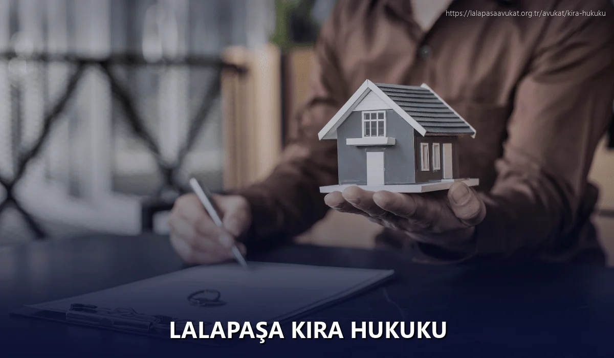 Lalapaşa Kira Hukuku