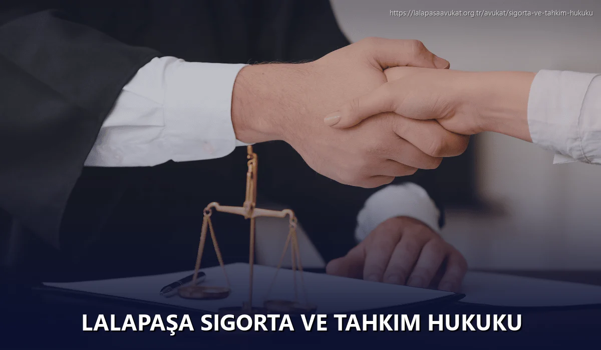 Lalapaşa Sigorta ve Tahkim Hukuku